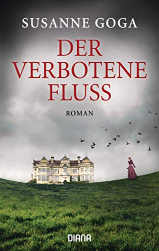 Der verbotene Fluss: Roman