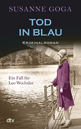 Tod in Blau: Kriminalroman (Leo Wechsler, Band 2)