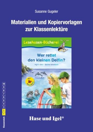 Begleitmaterial: Wer rettet den kleinen Delfin? / Silbenhilfe: Klassenstufe 1/2. Mit Silbenhilfe