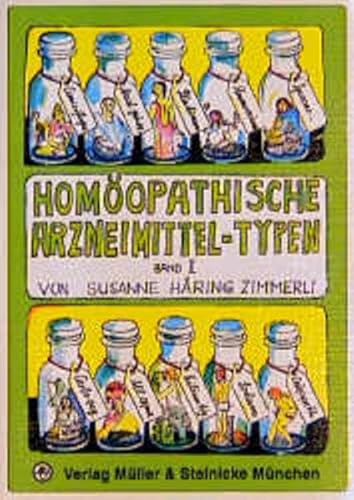 Homöopathische Arzneimittel-Typen, Bd.2 von Mller & Steinicke