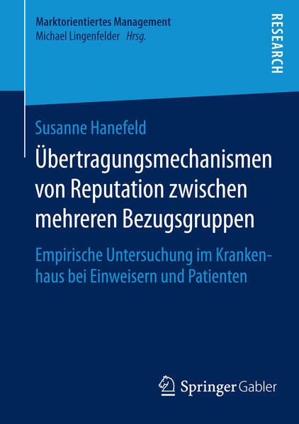 Übertragungsmechanismen von Reputation zwischen mehreren Bezugsgruppen von Springer Fachmedien Wiesbaden