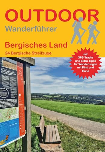 Bergisches Land: 24 Bergische Streifzüge (Outdoor Regional, Band 368) von Stein, Conrad, Verlag