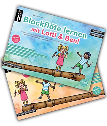 Blockflöte lernen mit Lotti & Ben – Band 1 + 2 im Set! Der leichte Einstieg für Kinder – die kindgerechte Blockflötenschule mit Liedern, Texten, Musik- & Malspielen (inkl. Download