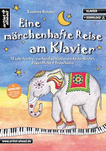 Eine märchenhafte Reise am Klavier: 18 sehr leichte, vierhändige Klavierstücke für Kinder, Jugendliche & Erwachsene (inkl. Audio-Download). Klaviernoten für Anfänger am Piano. Spielstücke.