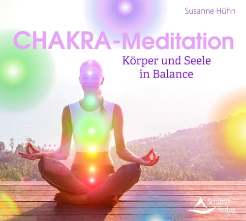 CD Chakra-Meditation: Körper und Seele in Balance