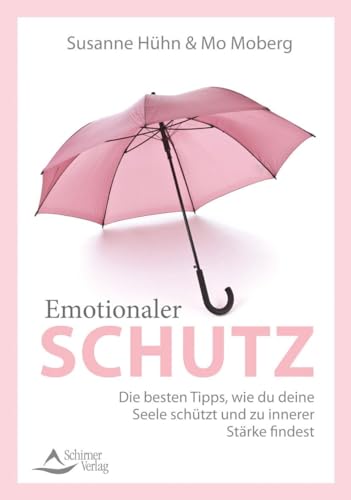 Emotionaler Schutz: Die besten Tipps, wie du im Alltag deine Seele schützt und zu innerer Stärke findest Emotionaler Schutz: Die besten Tipps, wie du im Alltag deine Seele schützt und zu innerer Stärke findest