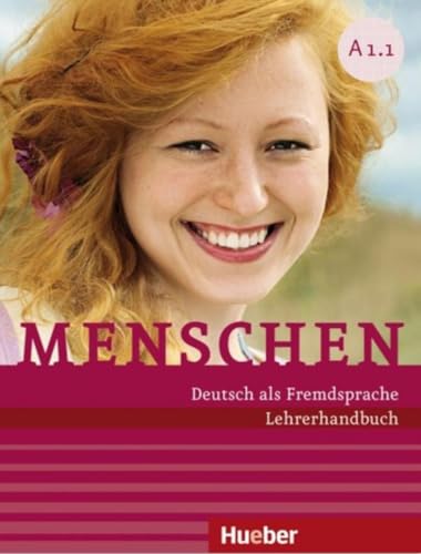 Menschen A1.1: Deutsch als Fremdsprache / Lehrerhandbuch