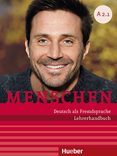 Menschen A2: Deutsch als Fremdsprache / Paket Lehrerhandbuch A2.1 und A2.2 von Hueber Verlag GmbH