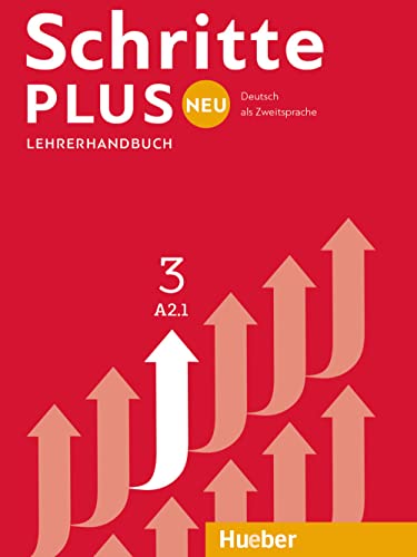 Schritte plus Neu 3: Deutsch als Zweitsprache / Lehrerhandbuch