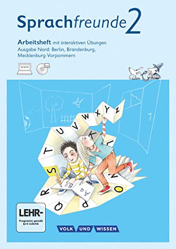 Sprachfreunde - Sprechen - Schreiben - Spielen - Ausgabe Nord (Berlin, Brandenburg, Mecklenburg-Vorpommern) - Neubearbeitung 2015 - 2. Schuljahr: ... mit interaktiven Übungen online - Mit CD-ROM Sprachfreunde - Sprechen - Schreiben - Spielen - Ausgabe Nord (Berlin, Brandenburg, Mecklenburg-Vorpommern) - Neubearbeitung 2015 - 2. Schuljahr: ... mit interaktiven Übungen online - Mit CD-ROM