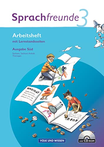 Sprachfreunde - Sprechen - Schreiben - Spielen - Ausgabe Süd 2010 (Sachsen, Sachsen-Anhalt, Thüringen) - 3. Schuljahr: Arbeitsheft mit CD-ROM von Volk u. Wissen Vlg GmbH