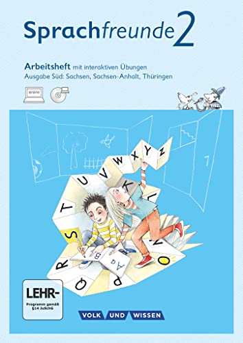 Sprachfreunde - Sprechen - Schreiben - Spielen - Ausgabe Süd (Sachsen, Sachsen-Anhalt, Thüringen) - Neubearbeitung 2015 - 2. Schuljahr: Arbeitsheft mit interaktiven Übungen online - Mit CD-ROM Sprachfreunde - Sprechen - Schreiben - Spielen - Ausgabe Süd (Sachsen, Sachsen-Anhalt, Thüringen) - Neubearbeitung 2015 - 2. Schuljahr: Arbeitsheft mit interaktiven Übungen online - Mit CD-ROM