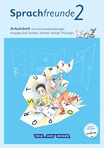 Sprachfreunde - Sprechen - Schreiben - Spielen - Ausgabe Süd (Sachsen, Sachsen-Anhalt, Thüringen) - Neubearbeitung 2015 - 2. Schuljahr: Arbeitsheft - Schulausgangsschrift