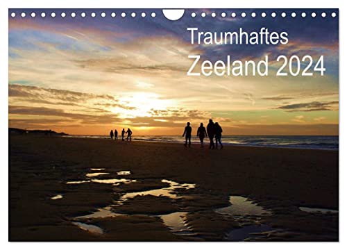 Traumhaftes Zeeland 2024 (Wandkalender 2024 DIN A4 quer), CALVENDO Monatskalender von CALVENDO