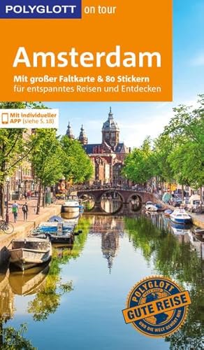 POLYGLOTT on tour Reiseführer Amsterdam: Mit großer Faltkarte und 80 Stickern POLYGLOTT on tour Reiseführer Amsterdam: Mit großer Faltkarte und 80 Stickern