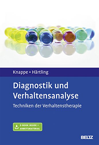 Diagnostik und Verhaltensanalyse: Techniken der Verhaltenstherapie. Mit E-Book inside und Arbeitsmaterial