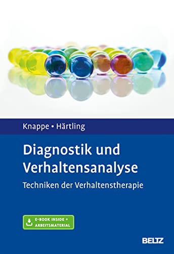 Diagnostik und Verhaltensanalyse: Techniken der Verhaltenstherapie. Mit E-Book inside und Arbeitsmaterial