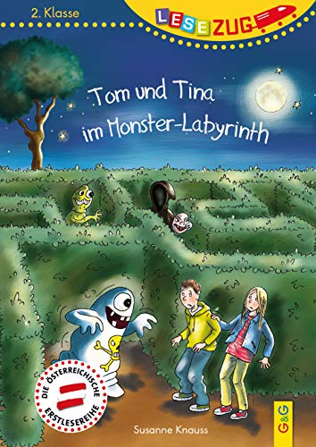 LESEZUG/2. Klasse: Tom und Tina im Monster-Labyrinth * * * Das Original: die beliebteste Reihe für Erstleser – Mit Fibelschrift für den Lesestart– Lesen lernen für Kinder ab 7 Jahren von G&G Verlagsges.