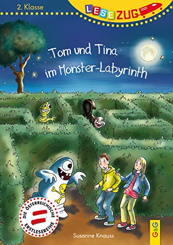 LESEZUG/2. Klasse: Tom und Tina im Monster-Labyrinth * * * Das Original: die beliebteste Reihe für Erstleser – Mit Fibelschrift für den Lesestart– Lesen lernen für Kinder ab 7 Jahren