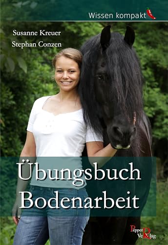 Übungsbuch Bodenarbeit von Pepper Verlag