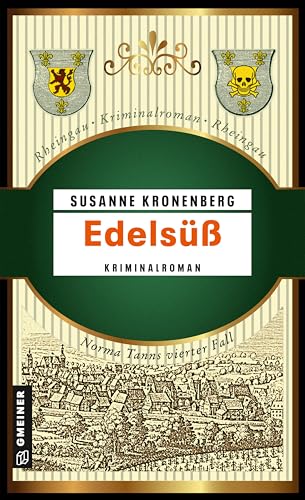 Edelsüß: Norma Tanns vierter Fall (Privatdetektivin Norma Tann)