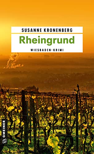 Rheingrund: Norma Tanns zweiter Fall. Ein Wiesbaden-Krimi (Privatdetektivin Norma Tann)