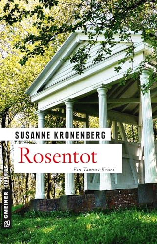 Rosentot: Norma Tanns siebter Fall (Kriminalromane im GMEINER-Verlag) (Privatdetektivin Norma Tann)