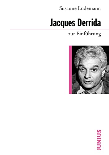 Jacques Derrida zur Einführung