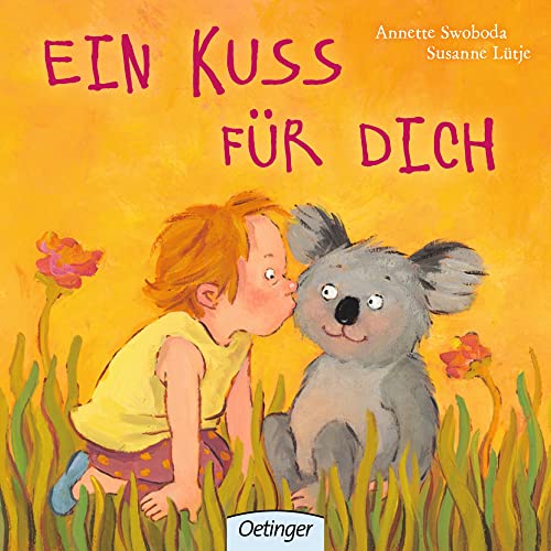 Ein Kuss für dich: Kuss-Alphabet für Kleinkinder mit lustigen Reimen Ein Kuss für dich: Kuss-Alphabet für Kleinkinder mit lustigen Reimen