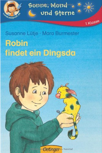 Robin findet ein Dingsda von Oetinger Verlag