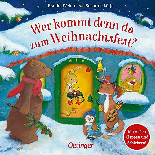 Wer kommt denn da zum Weihnachtsfest?: Lustiges Pappbilderbuch mit Klappen und Schiebern für Kinder ab 2 Jahren