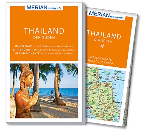 MERIAN momente Reiseführer Thailand der Süden: Mit Extra-Karte zum Herausnehmen