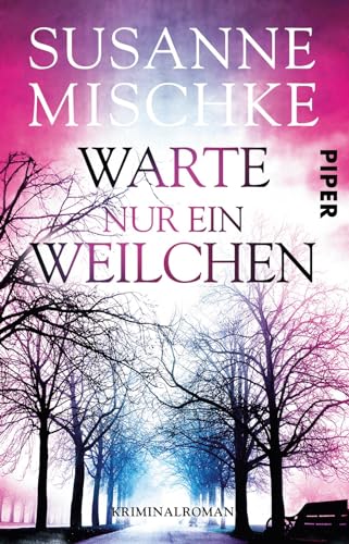 Warte nur ein Weilchen (Hannover-Krimis 6): Kriminalroman