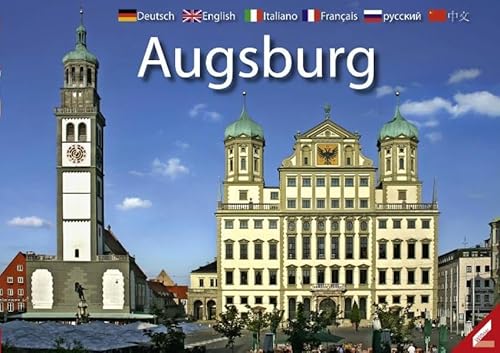 Augsburg: Deutsch / English / Italiano / Francais / Russisch / Chinesisch: Dtsch.-Engl.-Italien.-Französ.-Russ.-Chines.