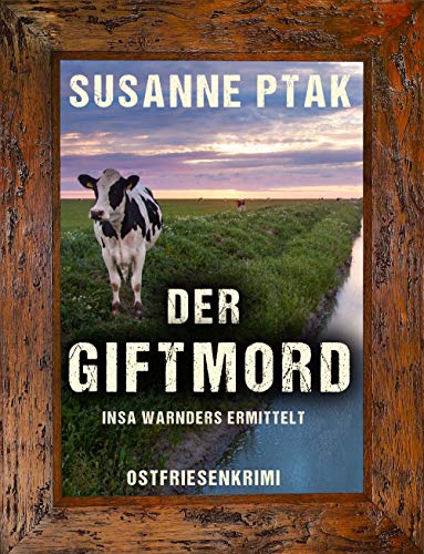 Der Giftmord. Ostfriesenkrimi (Insa Warnders ermittelt) von Klarant