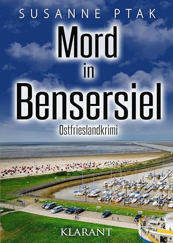 Mord in Bensersiel. Ostfrieslandkrimi von Klarant