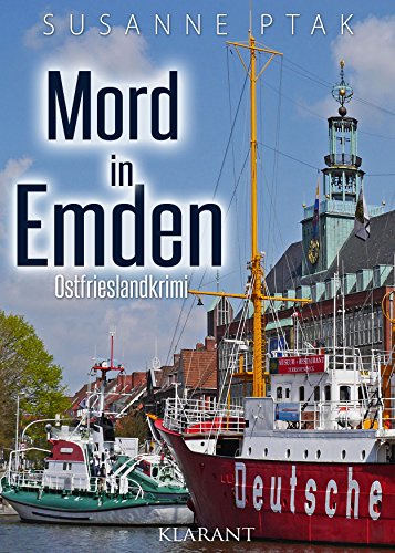 Mord in Emden. Ostfrieslandkrimi (Dr. Josefine Brenner ermittelt)