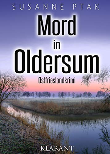Mord in Oldersum. Ostfrieslandkrimi (Dr. Josefine Brenner ermittelt)