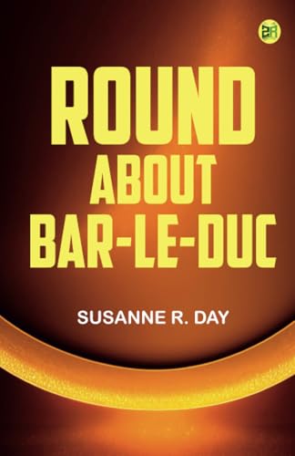 Round about Bar-le-Duc von Zinc Read