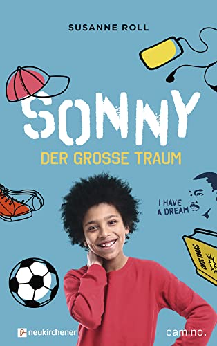 Sonny - der große Traum Sonny - der große Traum von Neukirchener Verlag