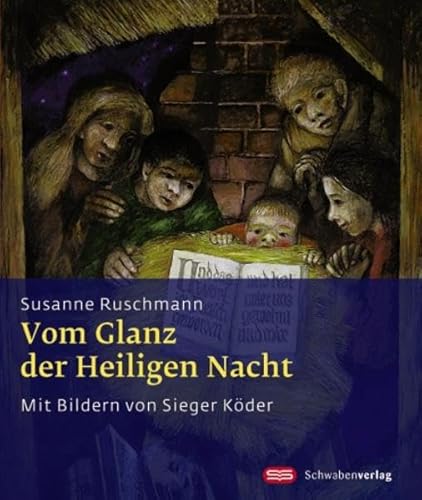 Vom Glanz der Heiligen Nacht (Sieger Köder Geschenkhefte) von Schwabenverlag