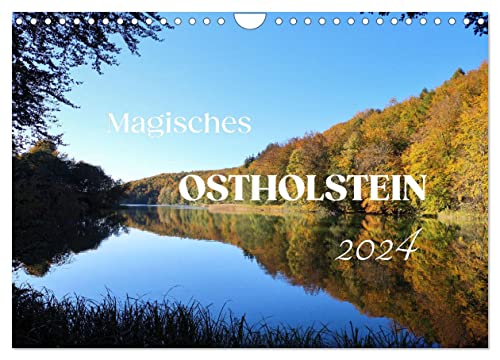 Magisches Ostholstein (Wandkalender 2024 DIN A4 quer), CALVENDO Monatskalender von CALVENDO