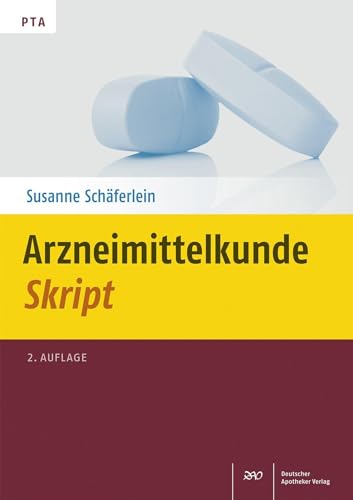 Arzneimittelkunde-Skript von Deutscher Apotheker Vlg