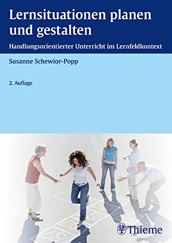 Lernsituationen planen und gestalten von Georg Thieme Verlag