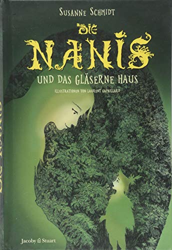 Die Nanis und das gläserne Haus (Nanis-Saga: Band 3): Nani-Saga: Band 3