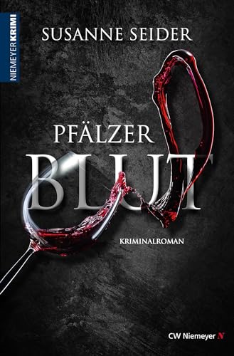 Pfälzer Blut: Kriminalroman