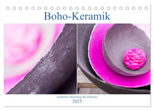 Boho - Keramik, modernes Steinzeug für Zuhause (Tischkalender 2025 DIN A5 quer), CALVENDO Monatskalender