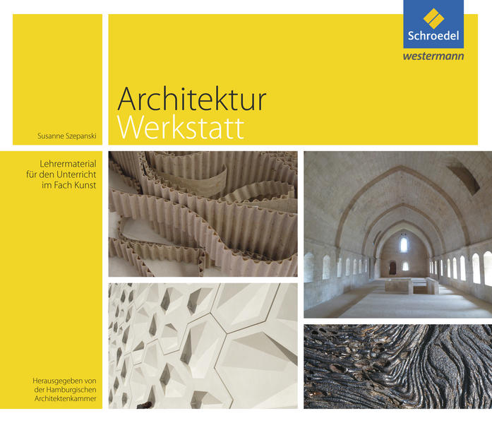ArchitekturWerkstatt von Schroedel Verlag GmbH
