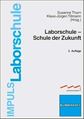 Laborschule - Schule der Zukunft (IMPULS Laborschule)