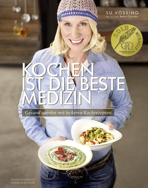 Kochen ist die beste Medizin von Becker Joest Volk Verlag